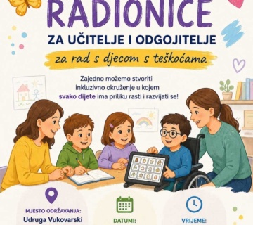 Stručne radionice za jačanje kompetencija u radu s djecom s teškoćama u razvoju